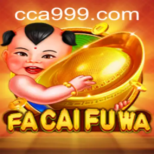 Descubra o Mundo Fascinante de FaCaiFuWa no Portal CA999.COM